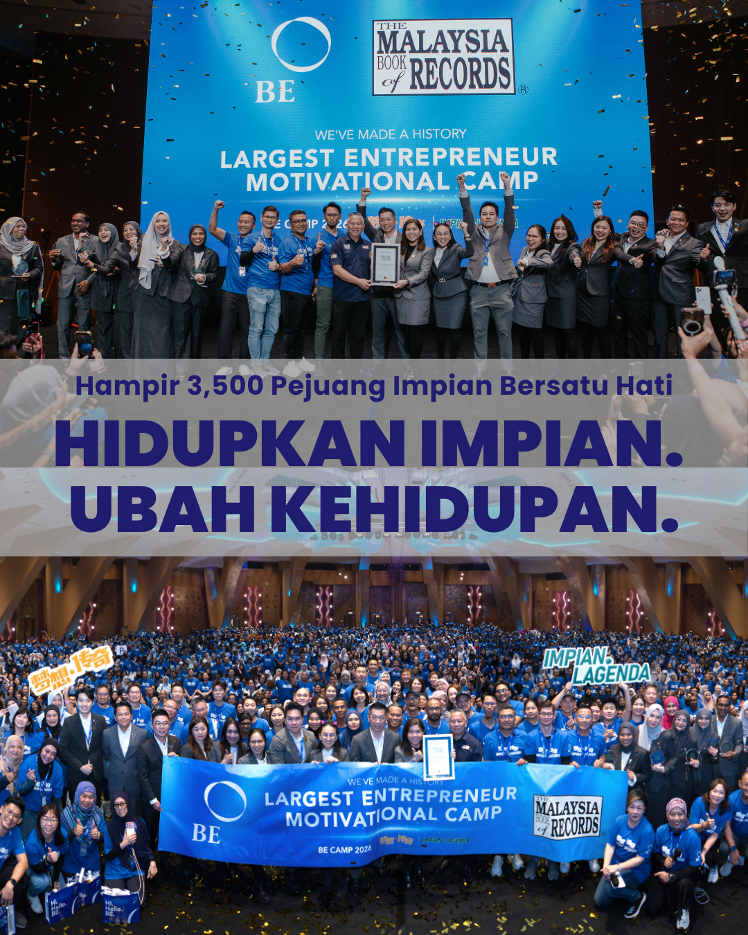Kem Motivasi Usahawan Terbesar Malaysia: Hampir 3,500 Peserta BE CAMP Bakal Hidupkan Impian dan Ubah Kehidupan!